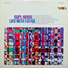 Load image into Gallery viewer, Earl Hines : Life With Fatha (LP, Album, RE, RM)
