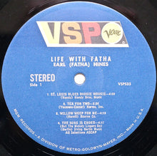 Load image into Gallery viewer, Earl Hines : Life With Fatha (LP, Album, RE, RM)
