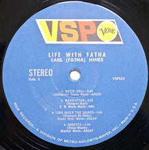 Load image into Gallery viewer, Earl Hines : Life With Fatha (LP, Album, RE, RM)
