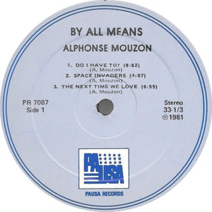 Alphonse Mouzon : By All Means (LP, Album)