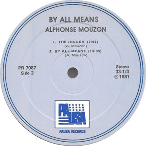 Alphonse Mouzon : By All Means (LP, Album)