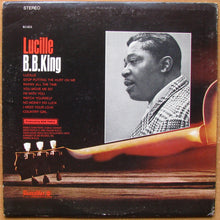 Laden Sie das Bild in den Galerie-Viewer, B.B. King : Lucille (LP, Album, RP)
