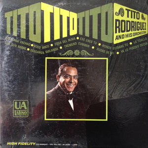 Tito Rodriguez And His Orchestra* : Tito, Tito, Tito (LP, Mono, RP, Hig)