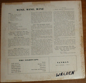 The Nightcaps (3) : Wine, Wine, Wine (LP, Album)