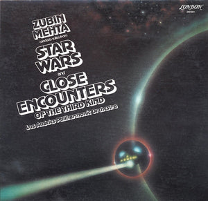 Zubin Mehta Conducts Los Angeles Philharmonic Orchestra : Suites From Star Wars And Close Encounters Of The Third Kind (LP)