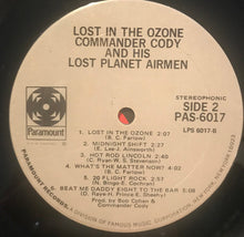 Laden Sie das Bild in den Galerie-Viewer, Commander Cody And His Lost Planet Airmen : Lost In The Ozone (LP, Album, Mon)
