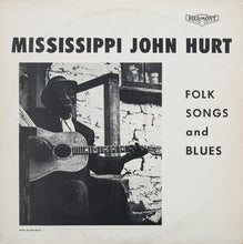 Load image into Gallery viewer, Mississippi John Hurt : Folk Songs And Blues (LP, RE, RP, Bla)

