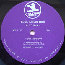 Laden Sie das Bild in den Galerie-Viewer, Rusty Bryant : Soul Liberation (LP, Album)
