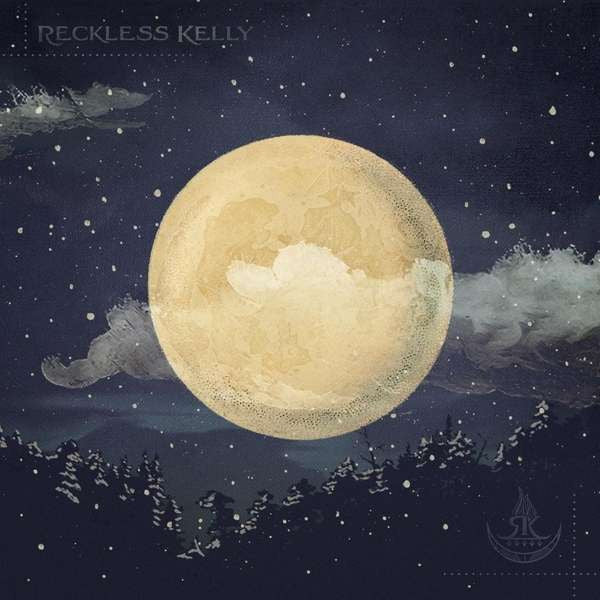 Reckless Kelly : Long Night Moon (CD, Album, Dig)