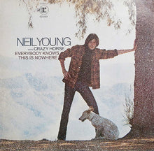 Load image into Gallery viewer, Neil Young With Crazy Horse : Everybody Knows This Is Nowhere (LP, Album, Gat)
