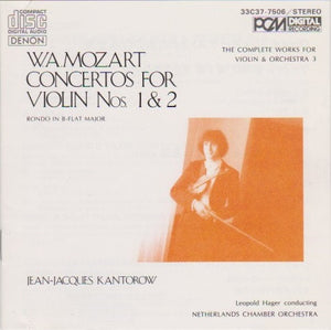 W. A. Mozart* : Kantorow* / Hager* / Netherlands Chamber Orchestra : Concertos For Violin Nos.1 & 2 etc. (CD, Album, Emp)