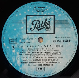 Offenbach*, Suzanne Lafaye, Raymond Amade, Louis Noguera, Igor Markevitch : La Périchole (2xLP)