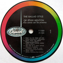 Load image into Gallery viewer, Stan Kenton : The Ballad Style Of Stan Kenton (LP, Album, Mono, Scr)
