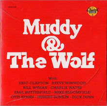 Laden Sie das Bild in den Galerie-Viewer, Muddy Waters, Howlin' Wolf : Muddy &amp; The Wolf (CD, Comp, RE)
