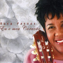 Load image into Gallery viewer, Rosa Passos : Eu e Meu Coração (CD, Album)
