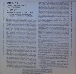 Smetana* / Mozart*, Rafael Kubelik Conducting The Chicago Symphony Orchestra : Vysehrad "The High Castle" / Vltava "The Moldau" / Symphony No. 38 In D (K. 504) "Prague" (LP, Album)