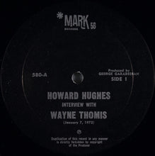 Laden Sie das Bild in den Galerie-Viewer, Howard Hughes (11), Wayne Thomis : Howard Hughes Press Conference (LP)
