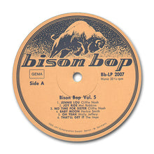 Load image into Gallery viewer, Various : Bison Bop: The Bop That Never Stopped - For A Real Rockin' Cat Volume 5 (LP, Comp, Mono)
