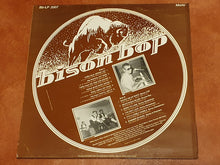 Load image into Gallery viewer, Various : Bison Bop: The Bop That Never Stopped - For A Real Rockin' Cat Volume 5 (LP, Comp, Mono)
