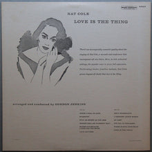 Charger l&#39;image dans la galerie, Nat King Cole : Love Is The Thing (LP, Album, Mono, RE)
