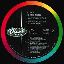 Charger l&#39;image dans la galerie, Nat King Cole : Love Is The Thing (LP, Album, Mono, RE)
