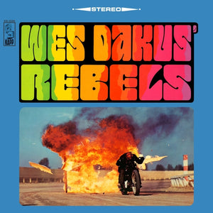 Wes Dakus' Rebels : Wes Dakus' Rebels (LP)