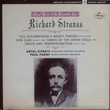 Load image into Gallery viewer, Richard Strauss, Paul Paray, Antal Dorati, Minneapolis Symphony Orchestra, Detroit Symphony Orchestra : Great Music Of The Romantic Age (LP, Comp, RE)
