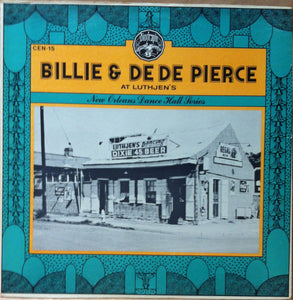 Billie & De De Pierce : Billie & De De Pierce At Luthjen's (LP, Album)