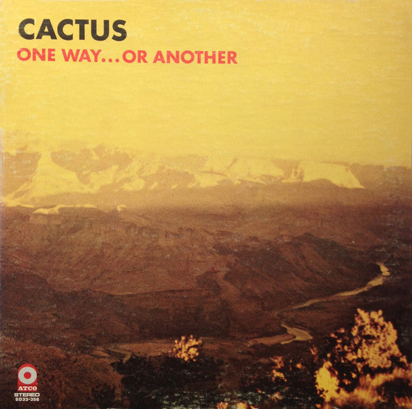 Cactus (3) : One Way...Or Another (LP, Album, MO;)
