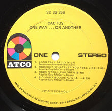 Laden Sie das Bild in den Galerie-Viewer, Cactus (3) : One Way...Or Another (LP, Album, MO;)

