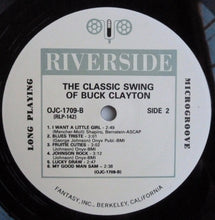 Laden Sie das Bild in den Galerie-Viewer, Buck Clayton : The Classic Swing Of Buck Clayton (LP, Album, Mono, RE)
