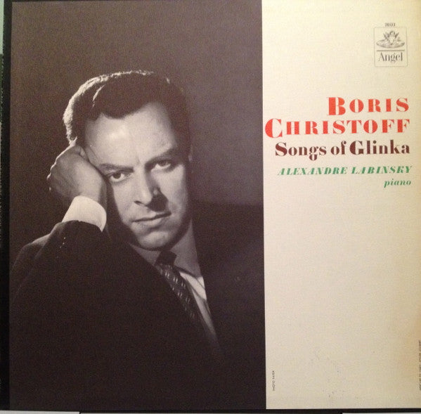 Boris Christoff, Alexandre Labinsky, Mikhail Ivanovich Glinka, Gaston Marchesini : Boris Christoff: Songs Of Glinka (LP, Album, Mono)