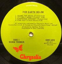 Load image into Gallery viewer, Robin Trower : For Earth Below (LP, Album, Ter)
