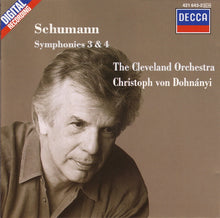 Load image into Gallery viewer, Schumann*, The Cleveland Orchestra, Christoph von Dohnányi : Symphonies 3 &amp; 4 (CD)
