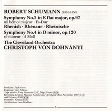 Load image into Gallery viewer, Schumann*, The Cleveland Orchestra, Christoph von Dohnányi : Symphonies 3 &amp; 4 (CD)
