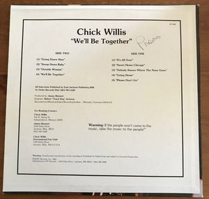 Chick Willis : We'll Be Together (LP, Album)