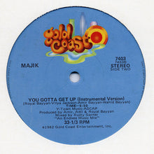 Load image into Gallery viewer, Majik : You Gotta Get Up (12&quot;, Ltd)
