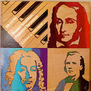Brahms* - Garrick Ohlsson : Handel Variations / Paganini Variations (LP, Quad)
