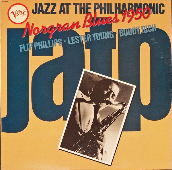 Flip Phillips - Lester Young - Buddy Rich : Jazz At The Philharmonic - Norgran Blues 1950 (LP, RE)