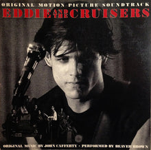 Laden Sie das Bild in den Galerie-Viewer, John Cafferty And The Beaver Brown Band : Eddie And The Cruisers (Original Motion Picture Soundtrack) (LP, Album, Pit)
