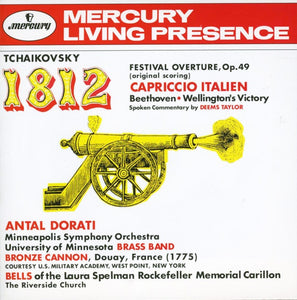 Pyotr Ilyich Tchaikovsky - Ludwig Van Beethoven - Minneapolis Symphony Orchestra - University Of Minnesota Brass Band - Antal Dorati - London Symphony Orchestra - Deems Taylor : 1812 Festival Overture, Op. 49 - Capriccio Italien - Wellington's Victory (CD, Comp, Club)