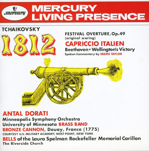 Pyotr Ilyich Tchaikovsky - Ludwig Van Beethoven - Minneapolis Symphony Orchestra - University Of Minnesota Brass Band - Antal Dorati - London Symphony Orchestra - Deems Taylor : 1812 Festival Overture, Op. 49 - Capriccio Italien - Wellington's Victory (CD, Comp, Club)