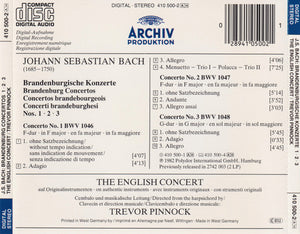 J.S. Bach* - The English Concert, Trevor Pinnock : Brandenburgische Konzerte 1•2•3 = Brandenburg Concertos = Concertos Brandebourgeois (CD, Album)