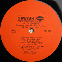 Load image into Gallery viewer, Jerry Lee Lewis : She Even Woke Me Up To Say Goodbye (LP, Album, Mer)
