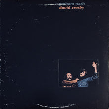 Load image into Gallery viewer, Graham Nash / David Crosby* : Graham Nash / David Crosby (LP, Album, PR )
