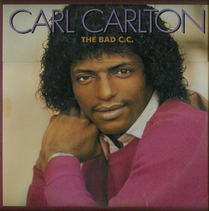Carl Carlton : The Bad C.C. (LP, Album)