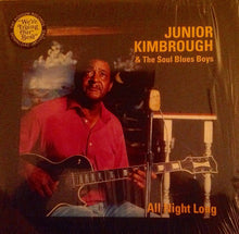 Laden Sie das Bild in den Galerie-Viewer, Junior Kimbrough &amp; The Soul Blues Boys* : All Night Long (LP, Album, RE, RP)

