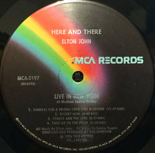 Laden Sie das Bild in den Galerie-Viewer, Elton John : Here And There (LP, Album, Pin)
