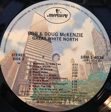 Laden Sie das Bild in den Galerie-Viewer, Bob &amp; Doug McKenzie : Great White North (LP, Album, 26 )

