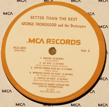 Load image into Gallery viewer, George Thorogood And The Destroyers* : Better Than The Rest (LP, Album, Pin)
